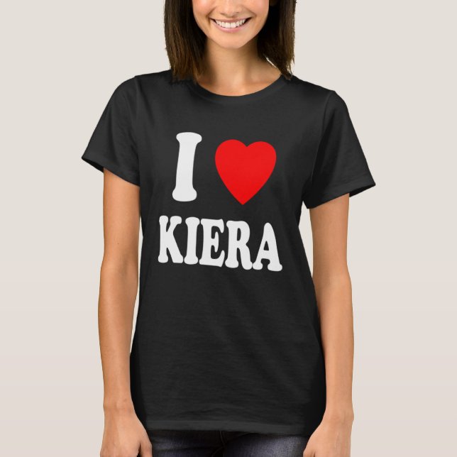 Camiseta I Heart Love Kiera Cute Matching Couple Spouse (Frente)