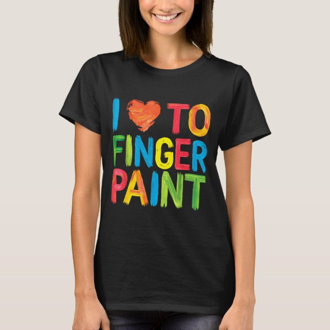 Camiseta I Heart Love To Finger Paint Cute Couple Valentine (Frente)