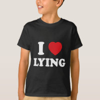 I Heart Lying_ Ironic Statement Cote Snarky Humor