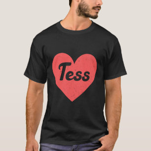 Camiseta I Heart Tess - Primeiros Nomes E Corações Adoro Te