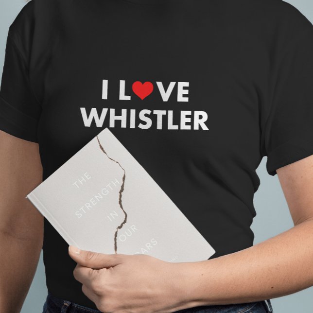 Camiseta I Heart Whistler I Love Whistler Modern Text Dark (Criador carregado)