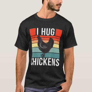 Camiseta I Hug Chickens Retro Vintage Style Chicken 1
