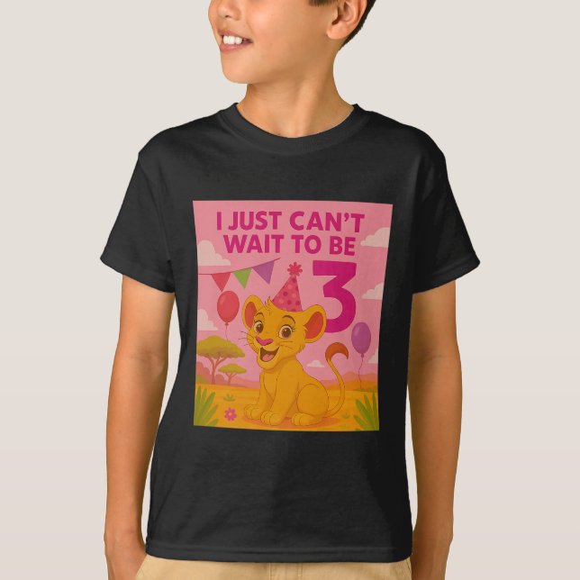 Camiseta I Just Can't Wait To Be 3 Premium  (Frente)