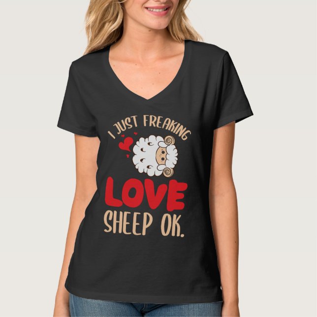 Camiseta I Just Freaking Love Sheep Ok Farm Goat Livestock  (Frente)