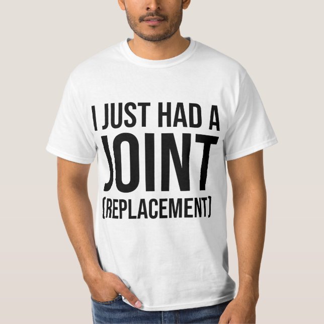 Camiseta I JUST H567d8 567 8jOINT REPL567C8EMENT HIP KNEES  (Frente)