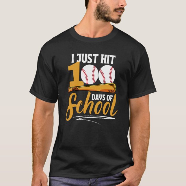 Camiseta I Just Hit 100 Days Of School Baseball Happy 100th (Frente)