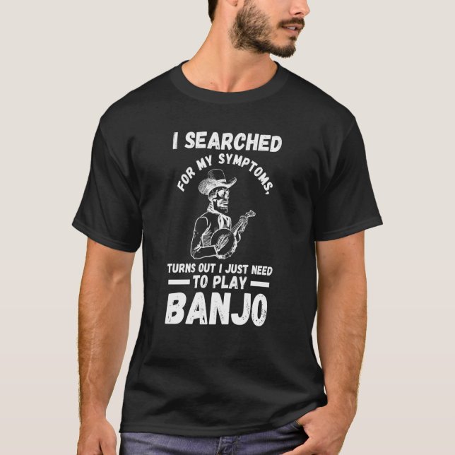 Camiseta I just need to play Banjo Banjo (Frente)