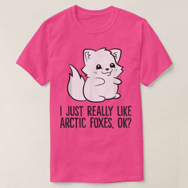 Camiseta I Just Really Like Arctic Foes  (Frente do Design)