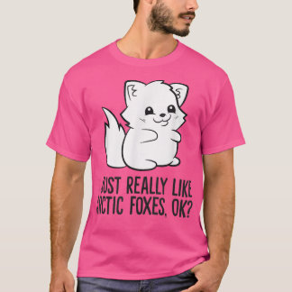 Camiseta I Just Really Like Arctic Foes 