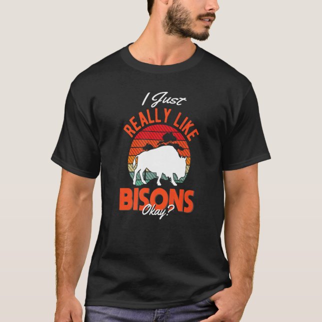 Camiseta I just really like Bisons Buffalo   (Frente)