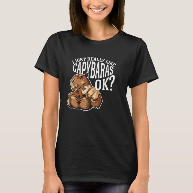 Camiseta I Just Really Like Capybaras Ok Rodent Capybara An (Frente)