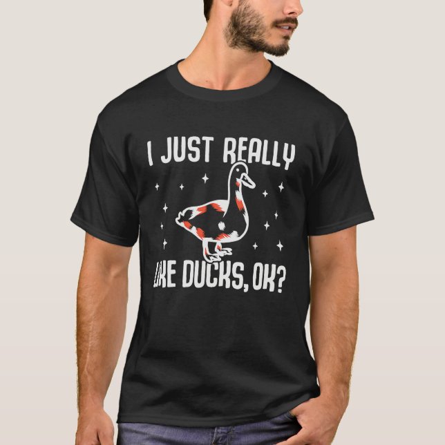 Camiseta I Just Really Like Ducks OK  Duck Quacker Enthusia (Frente)