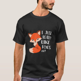Camiseta I Just Really Like Foxes Fox