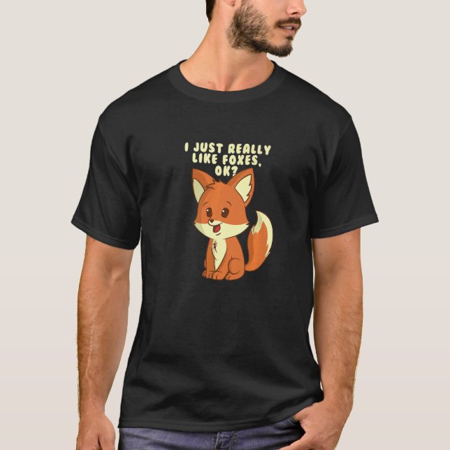 Camiseta I Just Really Like Foxes Kids Animal Cute Fox (Frente)