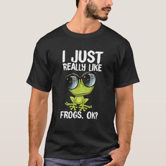 Camiseta I Just Really Like Frogs Owner Frog (Frente)