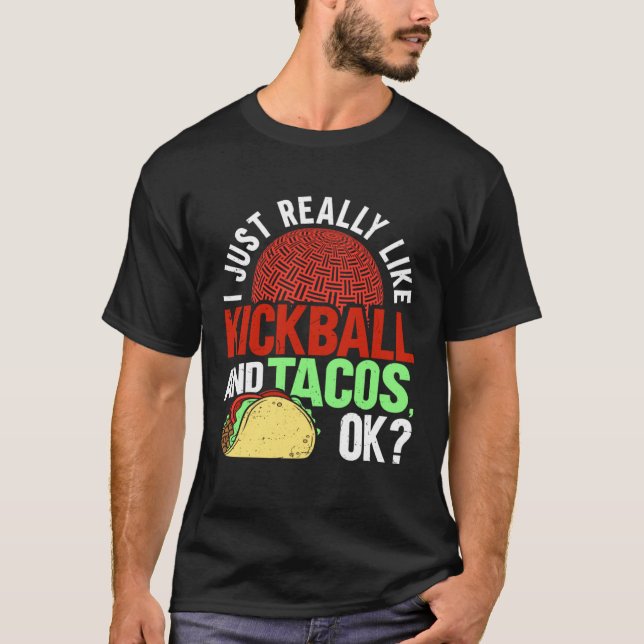 Camiseta I Just Really Like Kickball And Tacos Cinco De May (Frente)