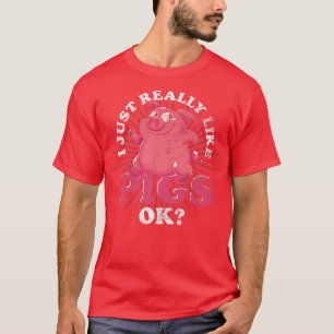 Camiseta I Just Really Like Pigs Ok Farming Farm Animal Far