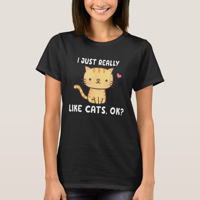 Camiseta I Just Really Like Tabby Cats OK  Gray Cat (Frente)