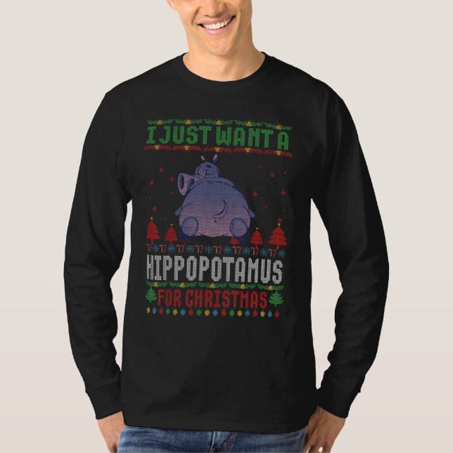 Camiseta I just Want a Hippopotamus for Ugly Christmas Swea (Frente)