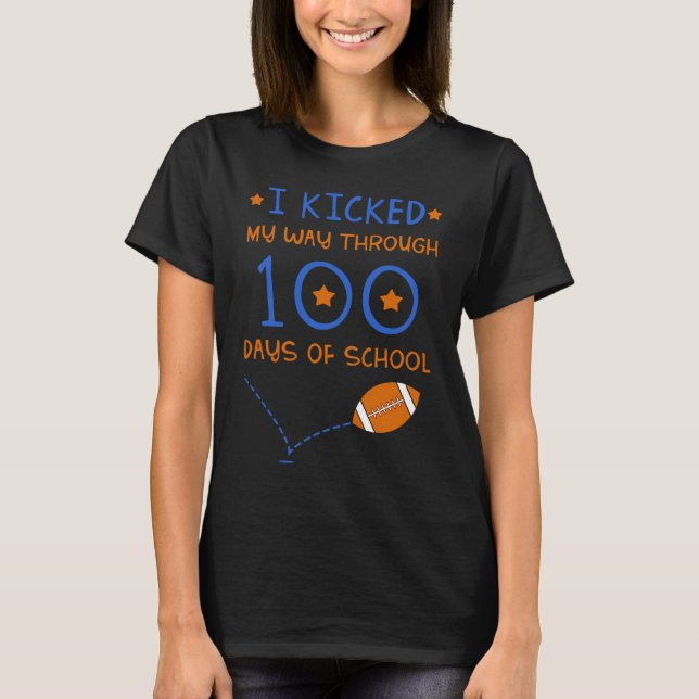 Camiseta I Kicked My Way Through 100 Days Of School America (Frente)