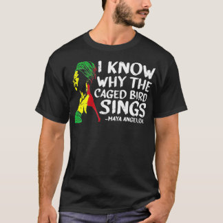 Camiseta I Know Why The Caged Bird Sings Cool African