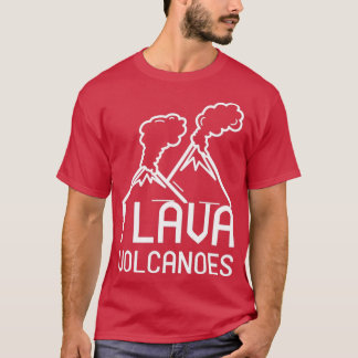 Camiseta I Lava Vulcões Engraçado Volcano