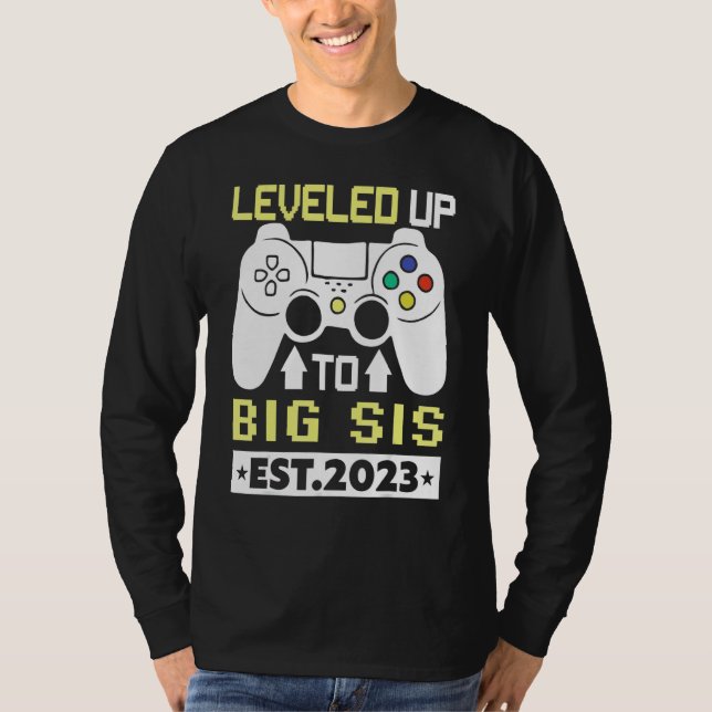 Camiseta I Leveled Up To Big Sis 2023   Gamer Sister 2023 (Frente)