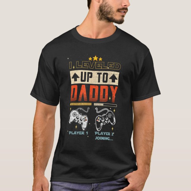 Camiseta I Leveled Up To Daddy 2023 Fathers Day Gift Soon T (Frente)