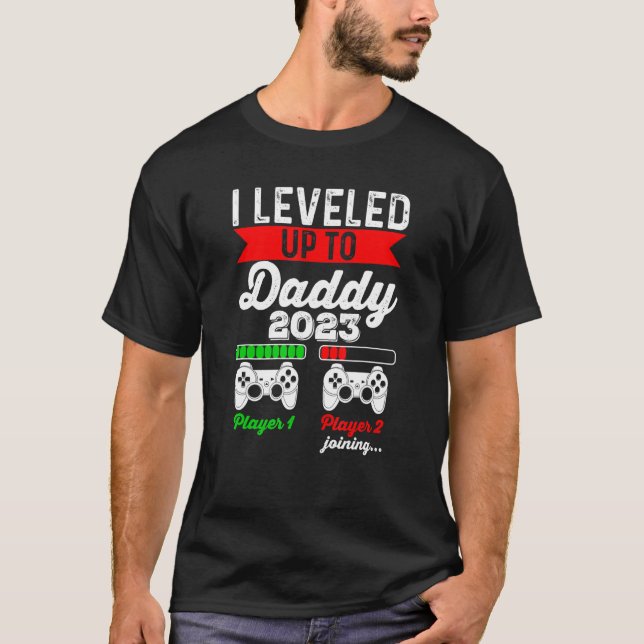 Camiseta I Leveled Up To Daddy 2023   Soon To Be Dad 2023 (Frente)