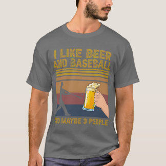 Camiseta I Like Beer And Baseball And Maybe 3 People vintag