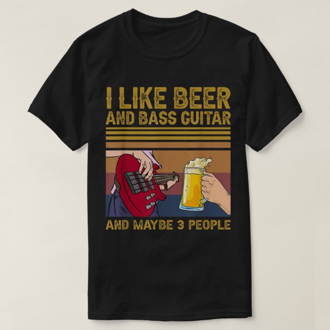 Camiseta I Like Beer and Bass Guitar (Frente do Design)