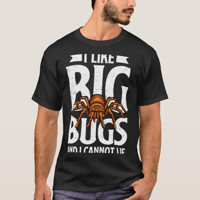 Camiseta I Like Big Bugs And I Cannot Lie Funny Tarantula L (Frente)