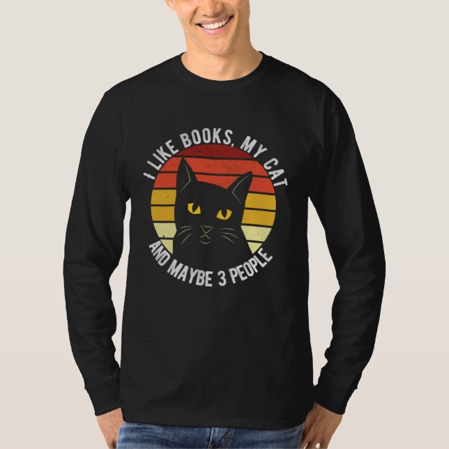 Camiseta I Like Books My Cat And Maybe 3 People (Frente)