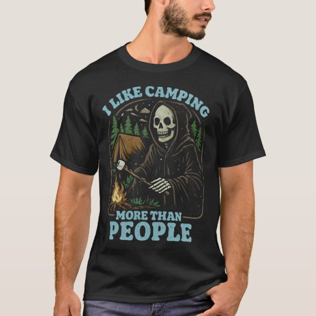 Camiseta i like camping more than people Camping grimReaper (Frente)