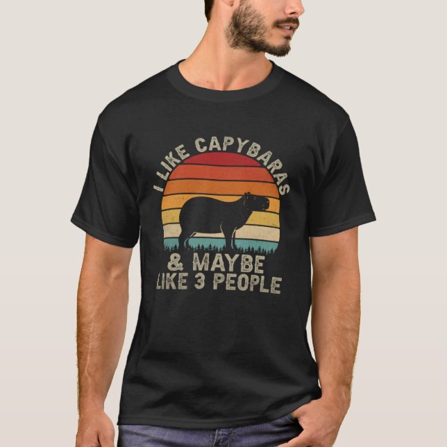 Camiseta I Like Capybaras and Maybe like 3 People  capybara (Frente)