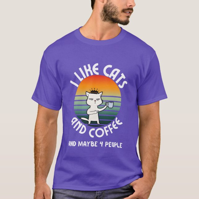 Camiseta I like cats and coffee and maybe4 people friends (Frente)