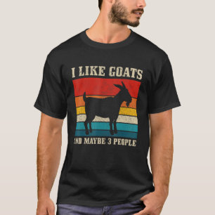 Camiseta I Like Goats & Maybe 3 People Vintage Farming Fa