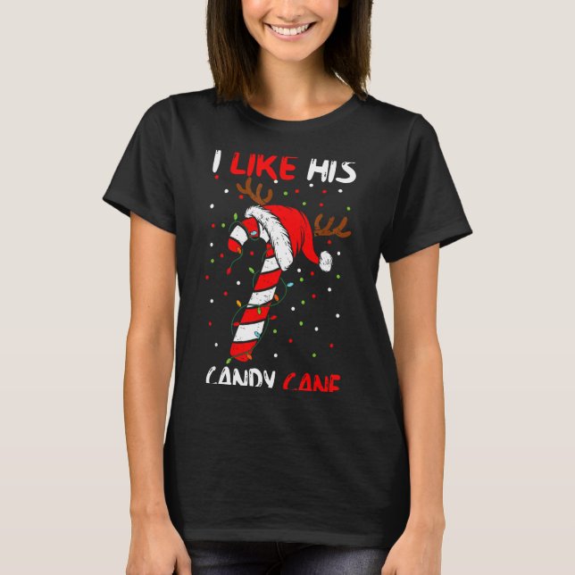 Camiseta I Like His Candy Cane Couple Matching Christmas Me (Frente)