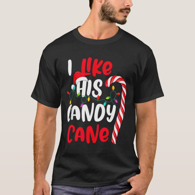 Camiseta I Like His Candy Cane Funny Christmas Couples Matc (Frente)