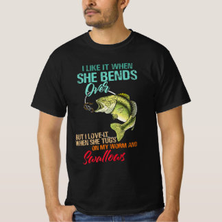 Camiseta I Like It When She Bends Over