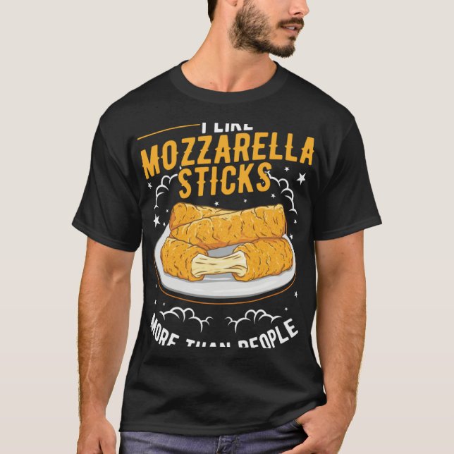 Camiseta I like Mozzarella Sticks more than people Mozzarel (Frente)