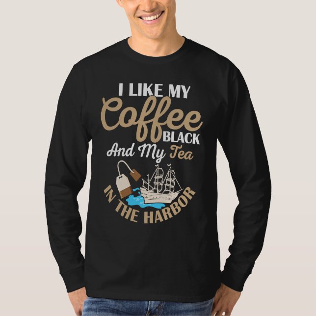 Camiseta I Like My Coffee Black History Teacher Student (Frente)