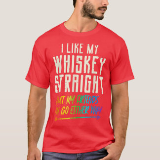 Camiseta I Like My Whiskey Straight But My Friends Can Go E