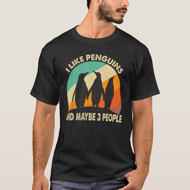 Camiseta I Like Penguins And Maybe 3 People (Frente)