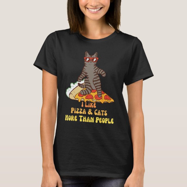 Camiseta I Like Pizza and Cats More Than People  Slice & Ca (Frente)