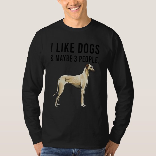 Camiseta I Like Sloughi Dogs And Maybe 3 People (Frente)