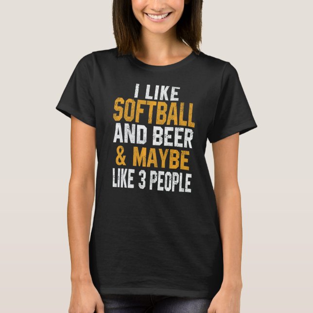 Camiseta I Like Softball And Beer  Softball Coach Dad Mom   (Frente)