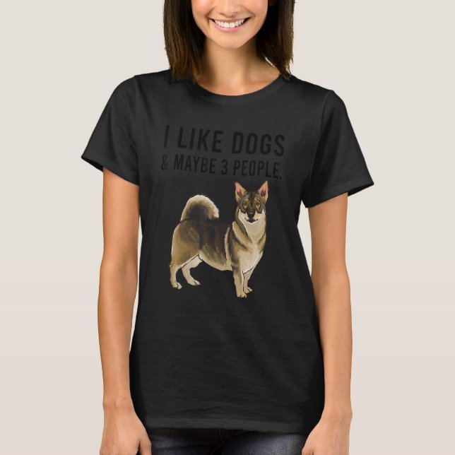 Camiseta I Like Swedish Vallhund Dogs And Maybe 3 People (Frente)