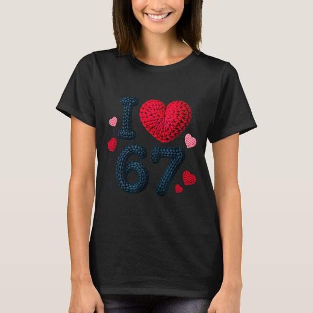 Camiseta I Love 67 Cute Cozy 67 Knitted Yarn Pattern 67 Mem (Frente)