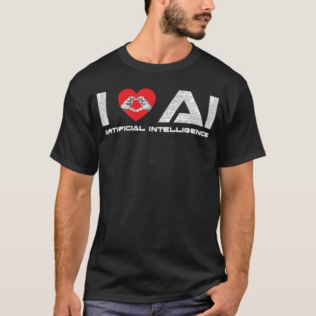 Camiseta I Love AI Artificial Intelligence Tech Science Pro (Frente)
